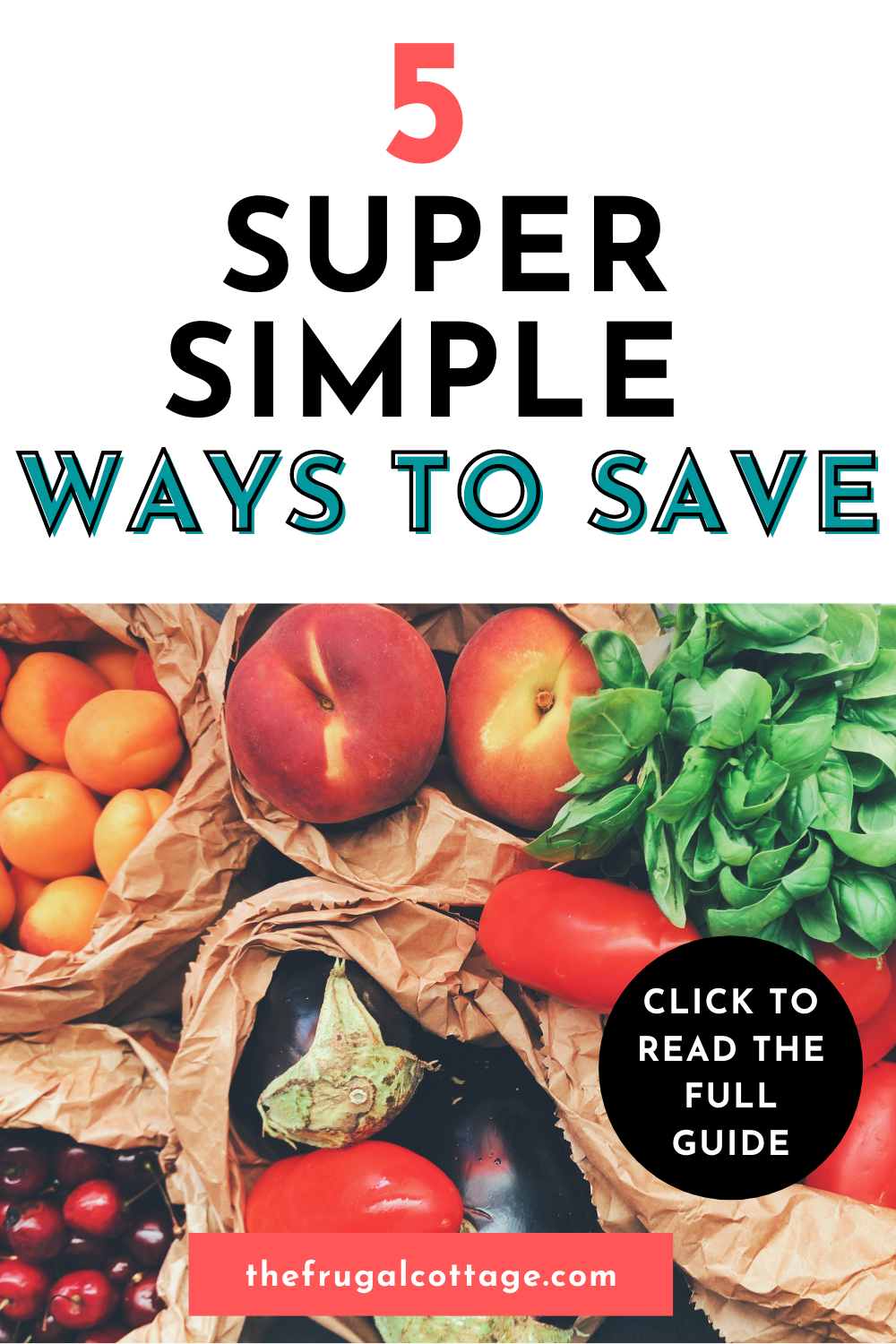 5 Super Simple Ways To Save Money In The Kitchen - The Frugal Cottage